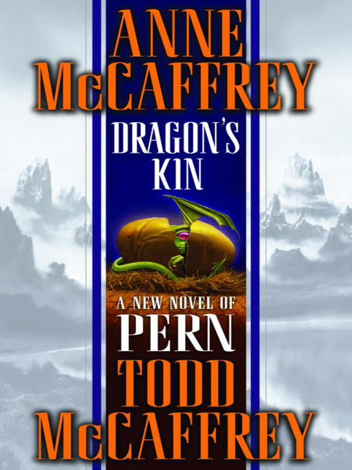 Title details for Dragon's Kin by Anne McCaffrey - Wait list